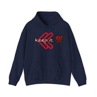 Keep it 💯 Hooded Sweatshirt