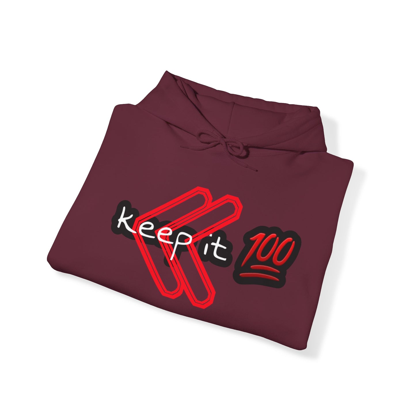 Keep it 💯 Hooded Sweatshirt